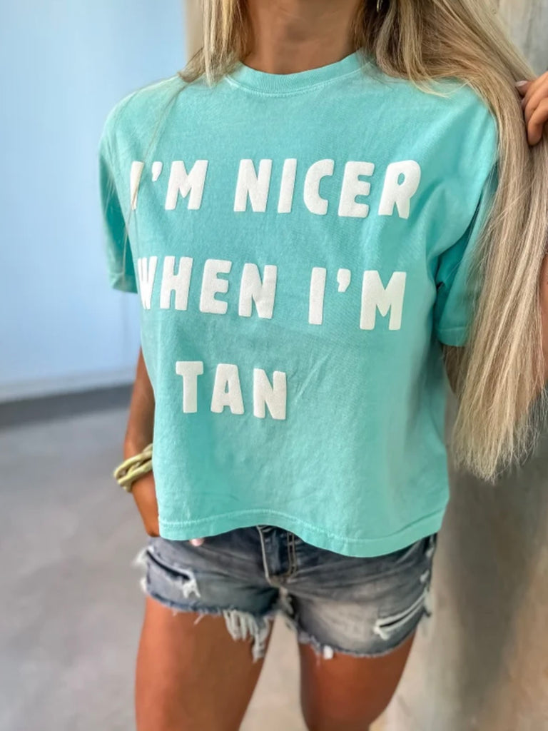 100% Cotton  Boxy Fit Mint Coloured Tee with puffy Graphics " I'm Nicer When I'm Tan".